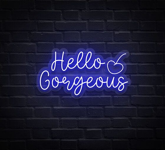Hello Gorgeous Neon Sign