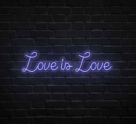 Love Is Love Neon Sign