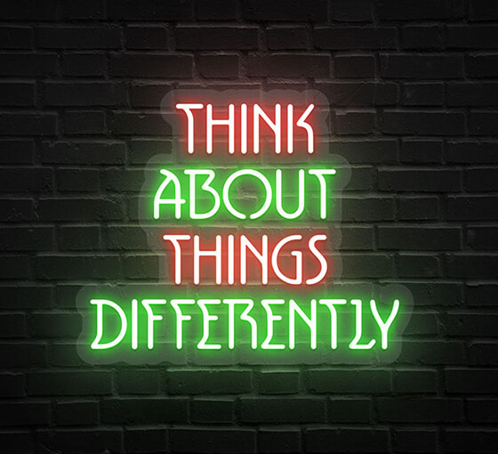 Think About Things Differently Neon Sign