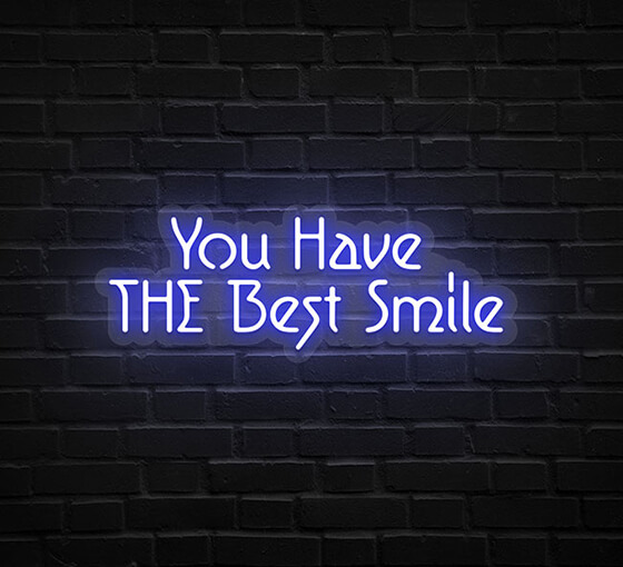 You Have The Best Smile Neon Sign