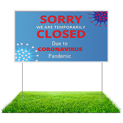 Temporary Hours Yard Signs