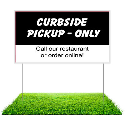 Curbside / Takeout / Delivery / Drive Thru Yard Signs